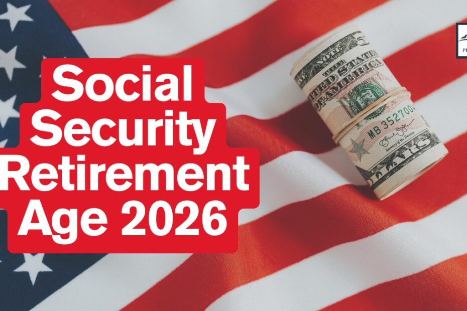 Social Security Retirement Age 2026